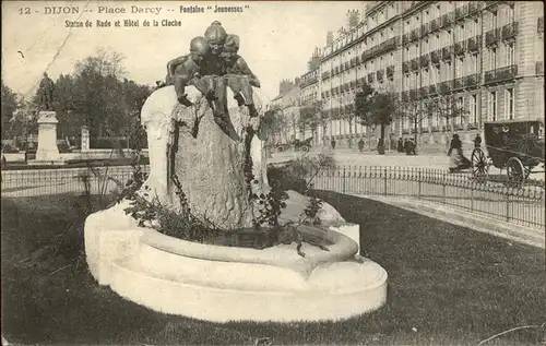 Dijon Cote d Or Place Darcy Fontaine Jeunesses Statue du Rude Hotel de la Cloche Kat. Dijon