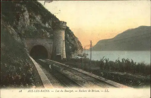 Aix les Bains Lac du Bourget Rochers de Brison Chemin de Fer Kat. Aix les Bains