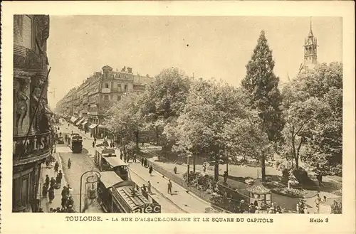 Toulouse Haute Garonne Rue d Alsace Lorraine Square du Capitole Strassenbahn Kat. Toulouse