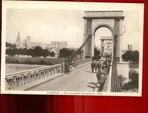 Avignon Vaucluse Pont suspendu Haengebruecke Kat. Avignon