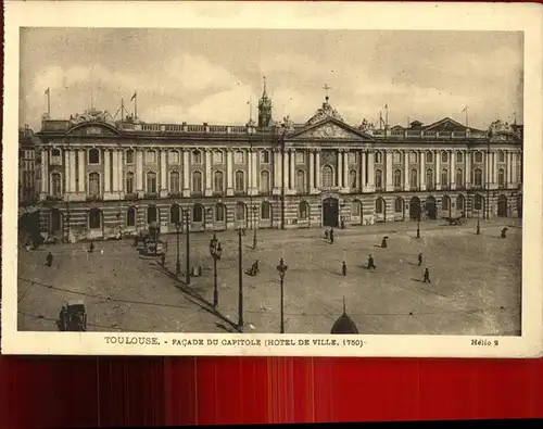 Toulouse Haute Garonne Facade du Capitole Hotel de Ville Kat. Toulouse