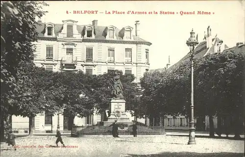 Belfort Alsace Place d Armee Statue "Quand Meme" Kat. Belfort