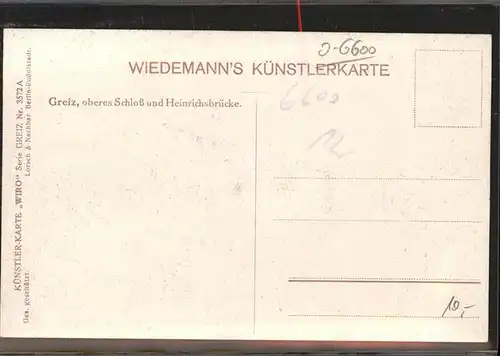 Verlag Wiedemann WIRO Nr. 3572 Greiz Schloss Heinrichsbruecke Kat. Verlage