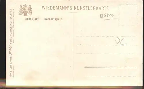Verlag Wiedemann WIRO Nr. 2610 A Rudolstadt Bahnhofsplatz Kat. Verlage
