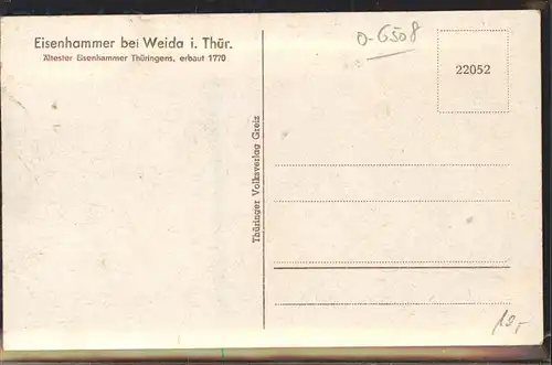 Weida Thueringen aeltester Eisenhammer Thueringens erbaut 1770 Kat. Weida Thueringen