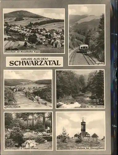 Schwarzatal Bergbahn Meuselbacher Kuppe Schwarza Scheib Alsbach Schwarzquelle Froebelturm Oberweissbach Kat. Rudolstadt