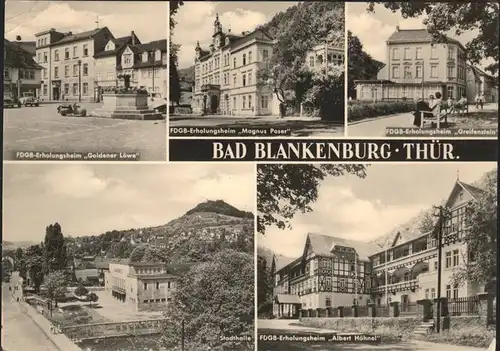 Bad Blankenburg Erholungsheime "Greifenstein" "Magnus Poser" "Goldener Loewe" "Albert Hoehnel" Kat. Bad Blankenburg