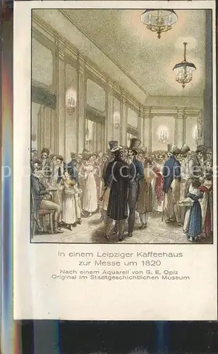 Leipzig In einem Kaffeehaus zur Messe um 1820 Kat. Leipzig