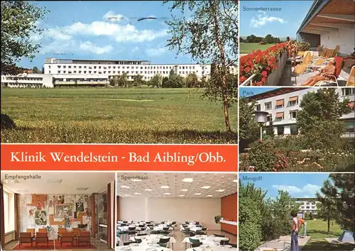 Bad Aibling Klinik Wendelstein Empfgangshalle Speisesaal Sonnenterrasse Park Minigolf Kat. Bad Aibling