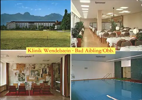 Bad Aibling Klinik Wendelstein Speisesaal Empfangshalle Hallenbad Kat. Bad Aibling