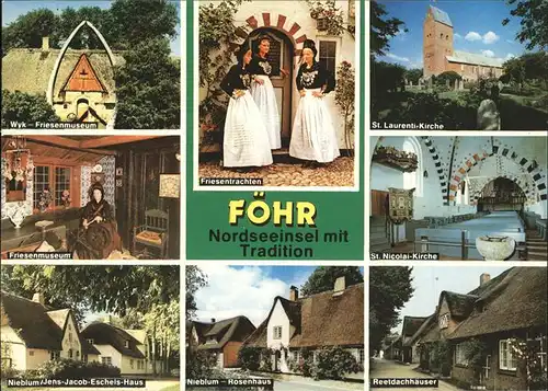 Wyk Foehr Friesenmuseum Nieblum Jens Jacob Escheis Haus Rosenhaus Reetdachhaus Kirche Friesentrachten Kat. Wyk auf Foehr