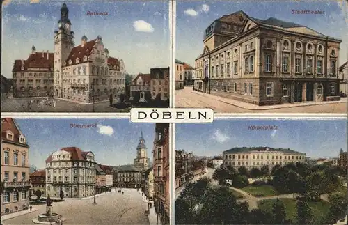 Doebeln Koernerplatz Stadttheater Rathaus Obermarkt Kat. Doebeln