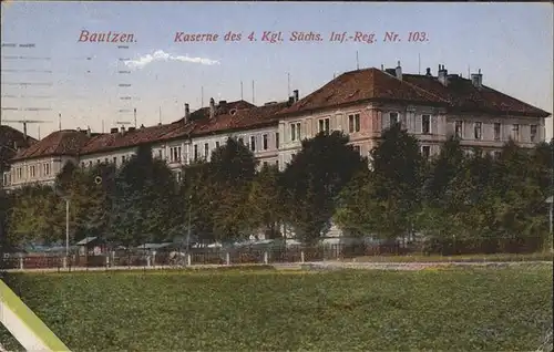 Bautzen Kaserne 4 Kgl. Saechs. Inf. Reg. 103 Kat. Bautzen