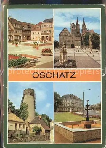 Oschatz Ernst Thaelmann Platz Museum Platz der DSF Rathaus St. Aegidien Kirche Turm Brunnen am Leipziger Platz Kat. Oschatz