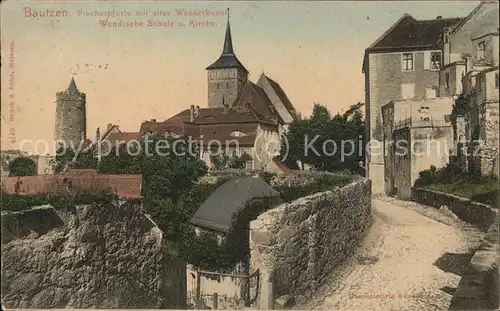 Bautzen Fischerpforte Alte Wasserkunst Wendische Schule Kirche Stadtmauer Kat. Bautzen