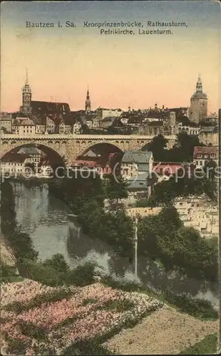 Bautzen Stadtbild Kronprinzenbruecke Rathausturm Petrikirche Lauenturm Spree Kat. Bautzen