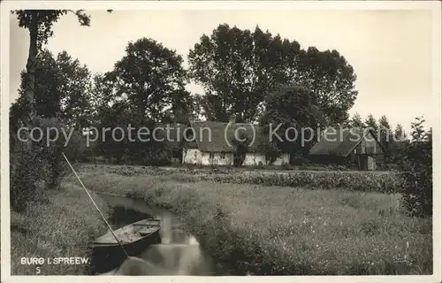 Burg Spreewald Bauerngehoeft Wasserstrasse Kahn Kat. Burg Spreewald