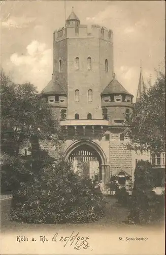 Koeln Rhein St. Severinsthor Kat. Koeln