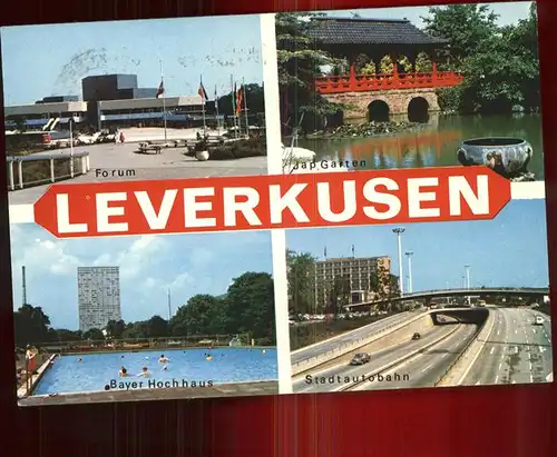 Leverkusen Forum Jap. Garten Bayer Hochhaus Stadtautobahn Kat. Leverkusen