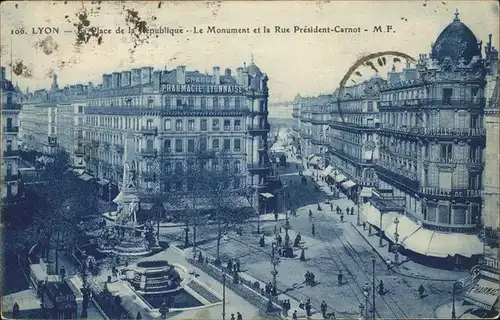 Lyon France Place de la Republique Monument et Rue President Carnot Kat. Lyon