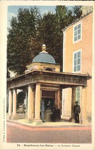 Bourbonne les Bains Haute Marne La Fontaine Chaude Kat. Bourbonne les Bains