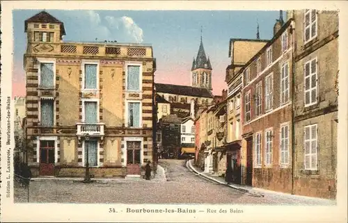 Bourbonne les Bains Haute Marne Rue des Bains Tour Kat. Bourbonne les Bains