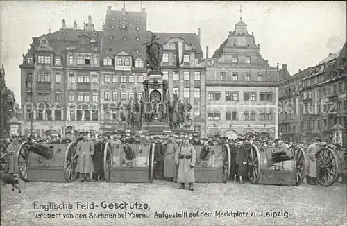 Leipzig Englische Feld Geschuetze Ybern Marktplatz Kat. Leipzig