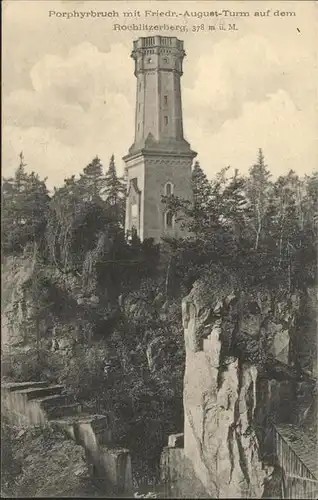 Rochlitz Sachsen Friedr August Turm und Steinbrueche des Rochlitzer Berges Kat. Rochlitz