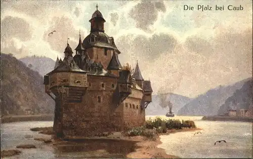 Caub Rhein Pfalz Schiff Kuenstlerkarte Kat. Kaub
