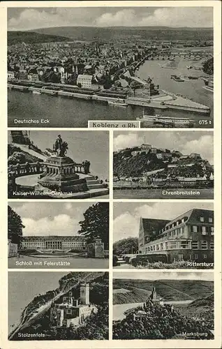 Koblenz Rhein Deutsches Eck Kaiser Wilhelm Denkmal Ehrenbreitstein Schloss Rittersturz Marksburg Stolzenfels Kat. Koblenz