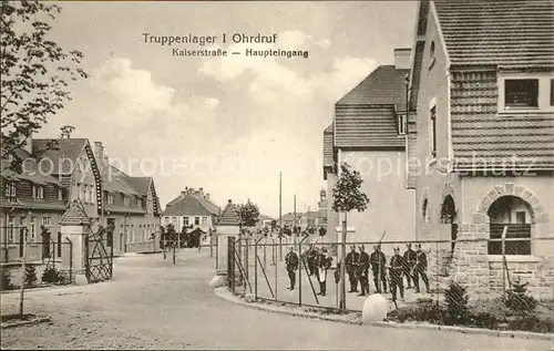 Ohrdruf Truppenlager uebungsplatz Soldaten Kaiserstrasse Haupteingang Kat. Ohrdruf