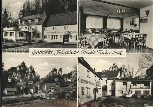 Tuechersfeld Gaststaette "Fraenkische Schweiz" Kat. Pottenstein