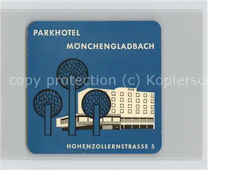 Moenchengladbach Werbemarke Parkhotel  "Moenchengladbach" Hohenzollernstrasse 5 Kat. Moenchengladbach