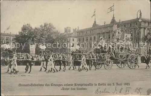 Berlin Einzug der Kronprinzessin in Berlin 1905 Unter den Linden Kat. Berlin