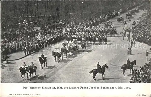 Berlin Einzug des Kaisers Franz Josef in Berlin 1900 Kat. Berlin