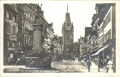 Freiburg Breisgau Kaiserstrasse mit Bertholdsbrunnen und Martinstor Kat. Freiburg im Breisgau