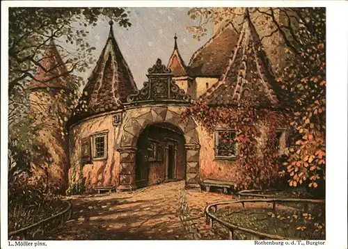 Moessler L. Rothenburg Tauber Burgtor  Kat. Kuenstlerkarte