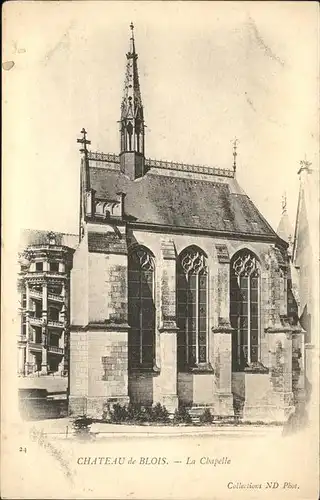 Blois Loir et Cher Chateau de Blois la Chapelle Kat. Blois