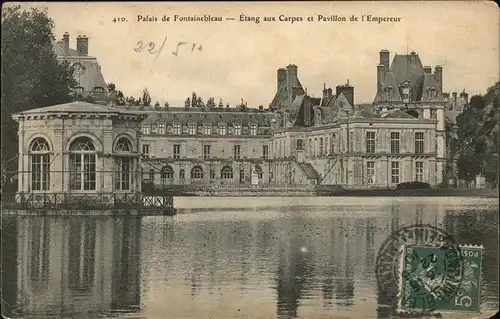 Fontainebleau Seine et Marne Palais de Fontainebleau Etang aux Carpes Pavillon de l Empereur Kat. Fontainebleau