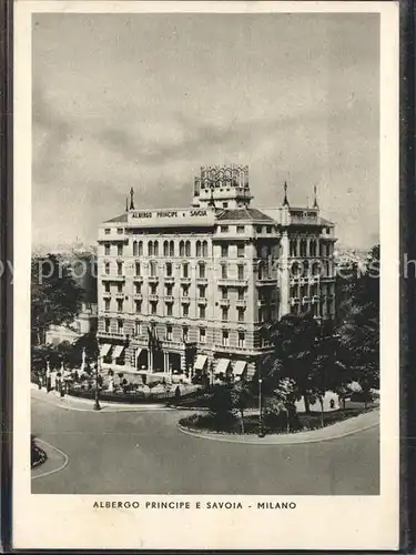 Milano Lombardia Albergo Principe e Savoia Kat. Milano