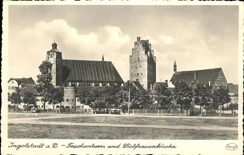 Ingolstadt Taschenturm und Liebfrauenkirche Kat. Ingolstadt
