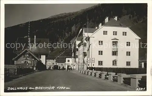 hd06048 Zoll Grenze Douane Grenze Zollhaus Brenner Kategorie. Zoll Alte Ansichtskarten