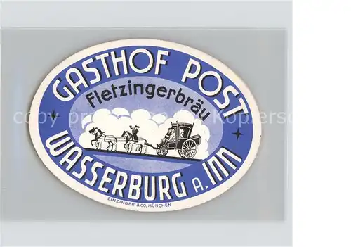 Werbung Reklame Gasthof Post Fletzingerbraeu Wasserburg a. Inn Bierdeckel Kat. Werbung