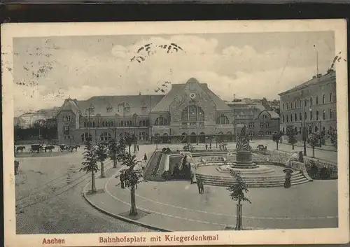 Aachen Bahnhofsplatz mit Kriegerdenkmal Kat. Aachen