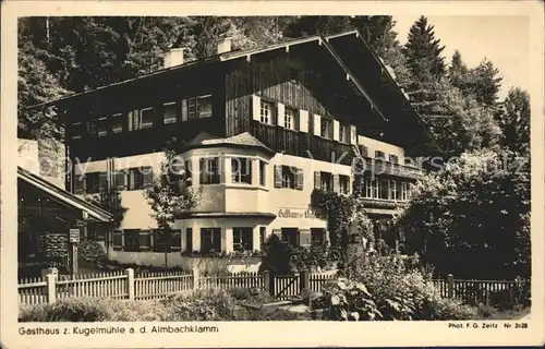 Berchtesgaden Gasthaus z. Kugelmuehle Kat. Berchtesgaden