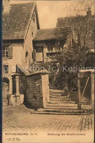 Rothenburg Tauber Wohnung des Stadtkirchners Kat. Rothenburg ob der Tauber