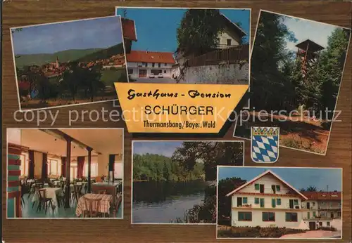 Thurmansbang Gasthaus Schuerger Kat. Thurmansbang