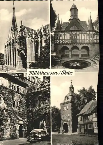 Muehlhausen Thueringen Ansichten Kat. Muehlhausen Thueringen