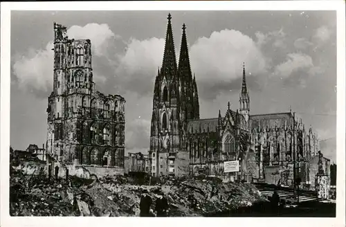 Koeln Rhein Dom nach Zersoerung der Stadt Kat. Koeln