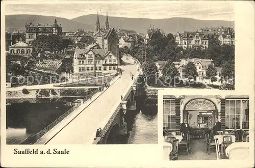 Saalfeld Saale Bruecke Bahnhofswirtschaft  Kat. Saalfeld